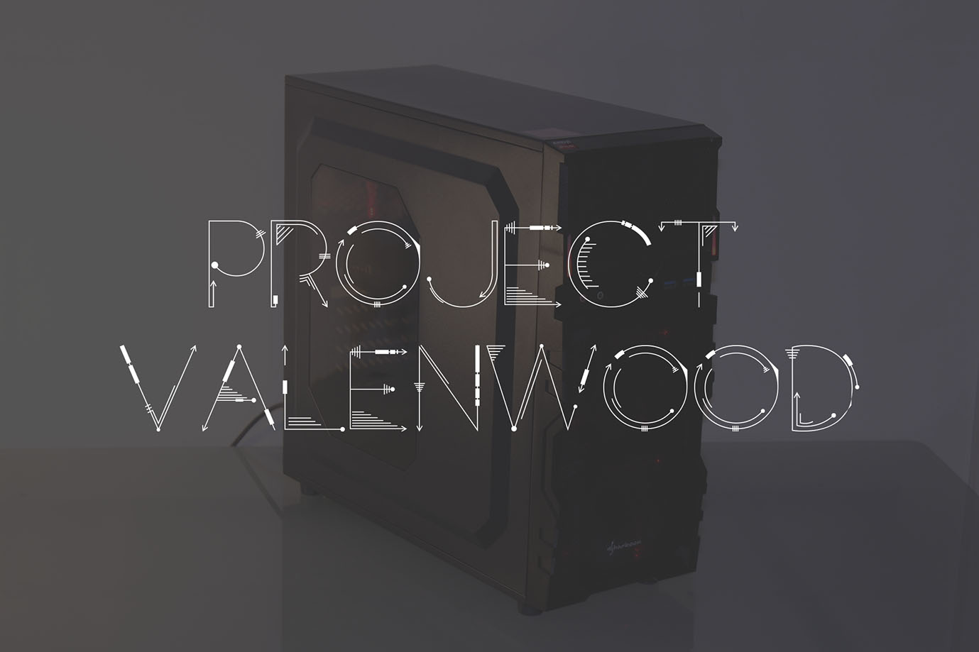 Project Valenwood 400 Euro Gaming PC