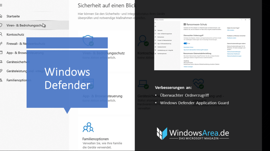 Windows 10 Oktober Update Windows Defender. Verbesserungen am überwachten Ordnerzugriff und Defender Application Guard für mehr Sicherheit.