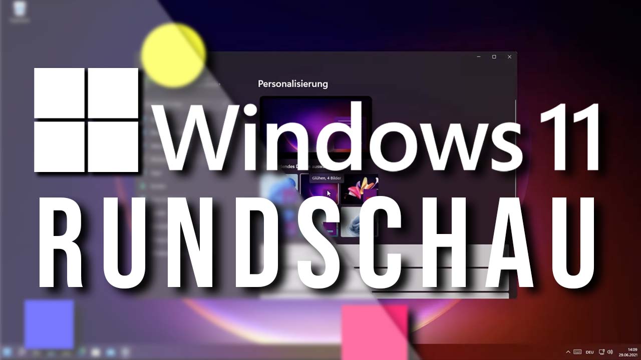 Windows 11 Insider-Preview: alle Neuerungen vorgestellt (Video)